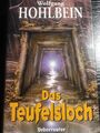 Das Teufelsloch- Wolfgang Hohlbein,Fantasy-Roman,gebungene Ausgabe