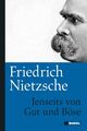 Jenseits von Gut und Böse | Friedrich Nietzsche | Buch | 224 S. | Deutsch | 2017