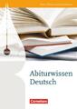 Texte, Themen und Strukturen - Zu allen Ausgaben Abiturwissen Deutsch - Nac 2056