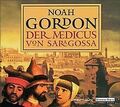 Der Medicus von Saragossa: Lesung von Gordon, Noah | Buch | Zustand sehr gut