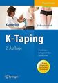 K-Taping: Praxishandbuch - Grundlagen - Anlagetechniken ... | Buch | Zustand gut