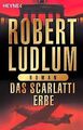 Das Scarlatti-Erbe: Roman von Ludlum, Robert | Buch | Zustand sehr gut