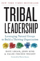 Dave Logan John King Halee Fischer-Wright Tribal Leadership (Taschenbuch)