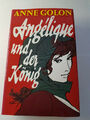 Angelique und der König von Anne Golon - 510 Seiten - Sehr guter Zustand