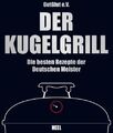 DER KUGELGRILL Das große Smoker-Buch Rezepte Grillen Fleisch Fisch Räuchern ! 