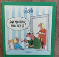 Uli Stein Cartoon - Aufmachen, Polizei !! -