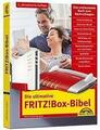 Die ultimative FRITZ!Box Bibel - Das Praxisbuch 2. aktualisierte Auflage -...