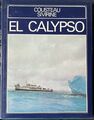 EL CALYPSO von Cousteau, Jacques-Yves | Spanisch / Español / Castellano