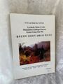 Lyrische Reise in das Diamanten-Gebirge Koreas Keum Gang San Shi: Keum Gang San 