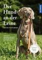 Der Hund an der Leine von Anton Fichtlmeier (2018, Gebundene Ausgabe)
