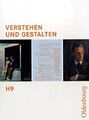 Verstehen und Gestalten - Ausgabe H. Für Gymnasien in Niedersachsen, Rheinl ...