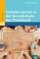 Hanns Petillon Soziales Lernen in der Grundschule - das Praxisbuch