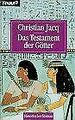 Das Testament der Götter. von Christian Jacq | Buch | Zustand gut