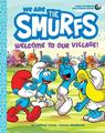 We Are the Smurfs 01: Welcome to Our Village! | Peyo | Englisch | Taschenbuch