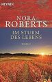 Im Sturm des Lebens: Roman von Roberts, Nora | Buch | Zustand sehr gut