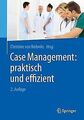 Case Management: praktisch und effizient | Buch | Zustand sehr gut