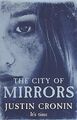 The City of Mirrors von Cronin, Justin | Buch | Zustand sehr gut