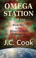 Omega Station ist offline von J C Cook - neue Kopie - 9781497454033