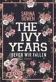The Ivy Years - Bevor wir fallen Bowen, Sarina  Buch