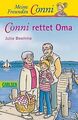 Conni rettet Oma von Boehme, Julia | Buch | Zustand gut