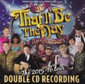 That'll Be The Day 30th Anniversary Show 2015/16 Tour CD NEU VERSIEGELT