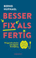 Besser fix als fertig | Bernd Hufnagl | 2023 | deutsch
