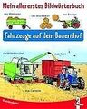 Fahrzeuge auf dem Bauernhof (Pappbilderbuch) von Bietz, ... | Buch | Zustand gut