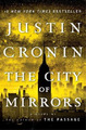 Justin Cronin The City of Mirrors (Gebundene Ausgabe) Passage Trilogy