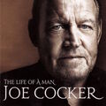 Joe Cocker - The Life Of A Man - The Ultimate Hits 1968-2013 2LP NEU 09536018