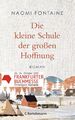 Die kleine Schule der großen Hoffnung Naomi Fontaine Buch 144 S. Deutsch 2021