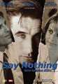 Say Nothing - Keine harmlose Affäre - (Vermietrecht) - DVD Neu & OVP