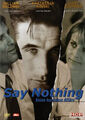 Say Nothing - Keine harmlose Affäre - DVD Neu & OVP