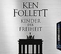 Kinder der Freiheit (Jubiläumsausgabe) von Follett,Ken | CD | Zustand gut