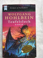 Hohlbein, Wolfgang: Das Teufelsloch