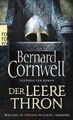 Bernard Cornwell Der leere Thron. Uhtred 08