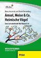 Amsel, Meise & Co: Heimische Vögel | 2022 | deutsch