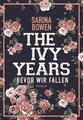 The Ivy Years - Bevor wir fallen - Sarina Bowen -  9783736307865
