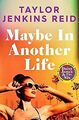 Maybe in Another Life von Reid, Taylor Jenkins | Buch | Zustand sehr gut