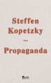 Propaganda von Kopetzky, Steffen | Buch | Zustand gut