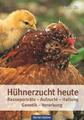 Hühnerzucht heute - Armin Six - 9783886275694 PORTOFREI
