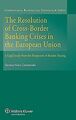 The Resolution of Cross-Border Banking Crises in th... | Buch | Zustand sehr gut