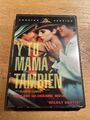 Y Tu Mama Tambien Unrated Version DVD