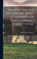 Ein irisch-englisches Wörterbuch, ein Thesaurus von Wörtern, Phrasen und Sprachen