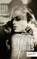 Letzte Stories: 26 Geschichten für den Rest des L... | Buch | Zustand akzeptabel