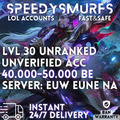 BANSAFE! Lol Smurf League of Legends 40-50K Account Unranked Level 30 EUWEUNENA