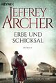 Erbe und Schicksal: Die Clifton Saga 3 - Roman von Archer, Jeffrey