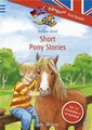 Short Pony Stories, m. Audio-CD u. Lernspielheft. Kleine ... von Arold, Marliese