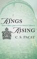 C. S. Pacat The Captive Prince 3. Kings Rising