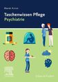 Taschenwissen Pflege Psychiatrie | Marvin Kaiser | 2023 | deutsch