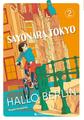 Sayonara Tokyo, Hallo Berlin - Band 2 (Finale) | Kutsushita Nugiko | Taschenbuch